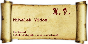 Mihalek Vidos névjegykártya